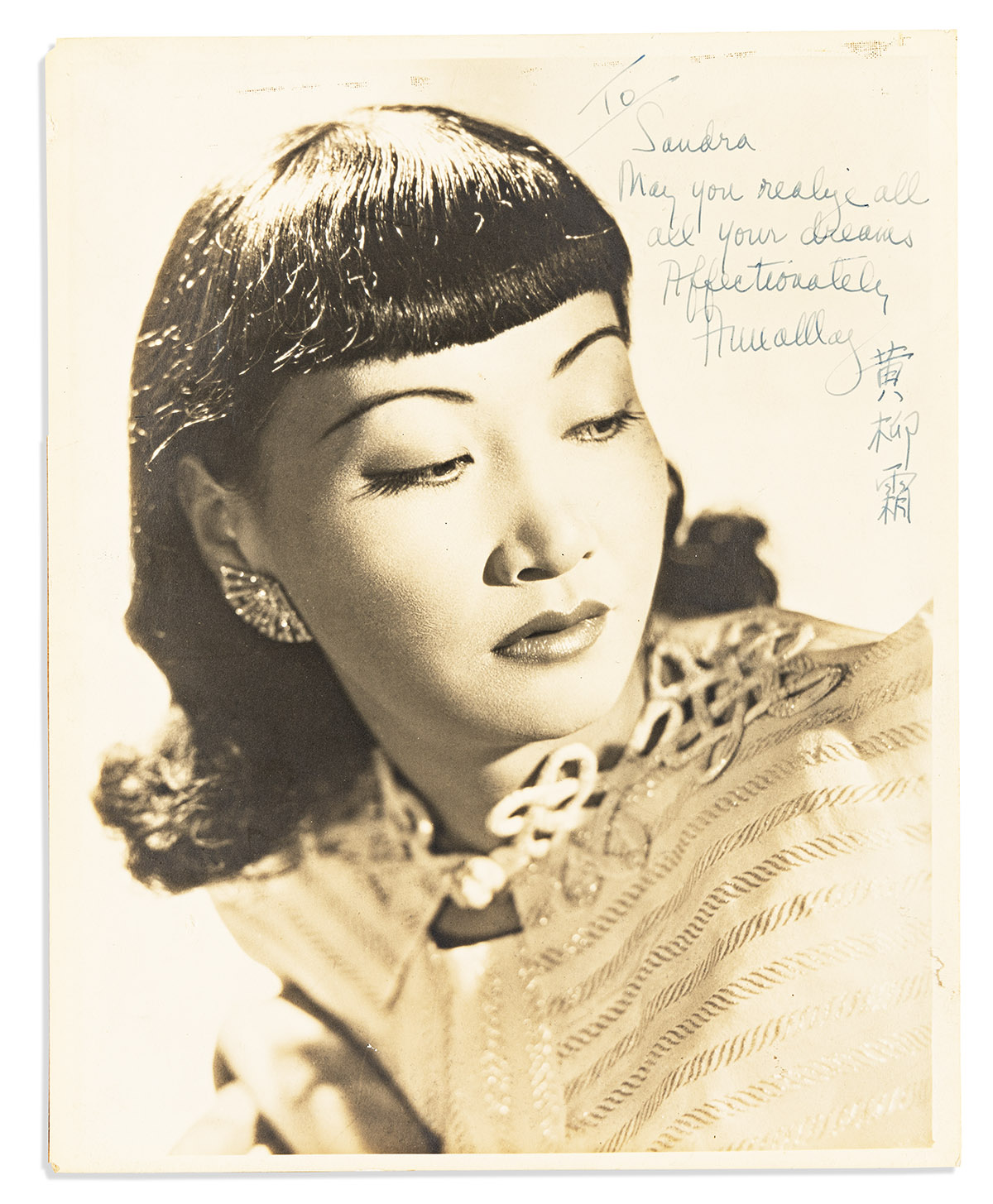 WONG, ANNA MAY. Photograph Signed and Inscribed, To / Sandra / May you realize all / all [sic] your dreams / Affectionately / AnnaMay